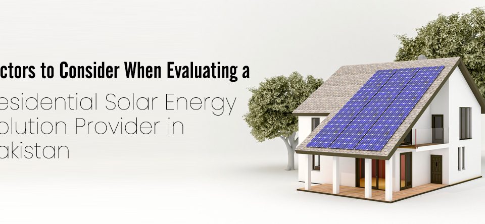 Residential Solar Energy Solution Provider in Pakistan