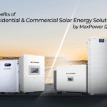 Benefits of Commercial & Residential Solar Energy Solutions by MaxPower (2026)